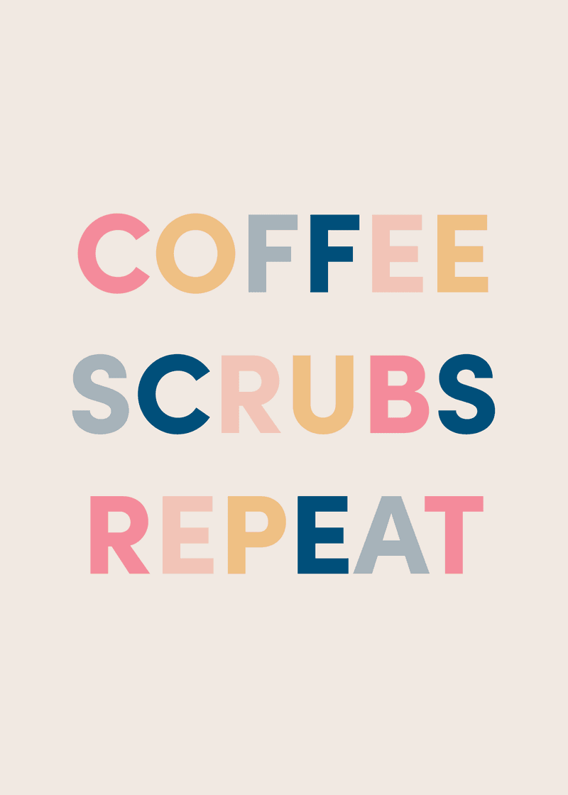 Coffee Scrubs Repeat Greeting Card G3