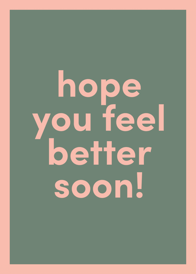 Feel Better Soon Greeting Card Z4