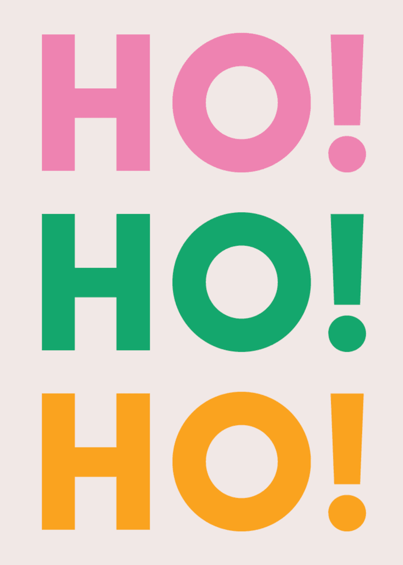 Ho Ho Ho Greeting Card N8
