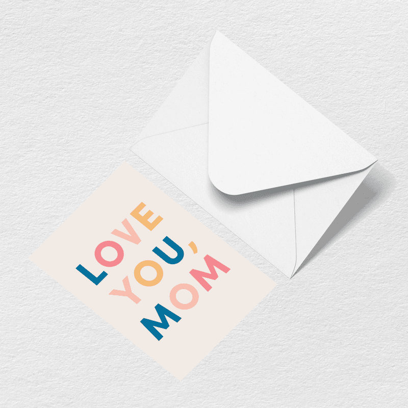 Love You Mom Multi Greeting Card V4