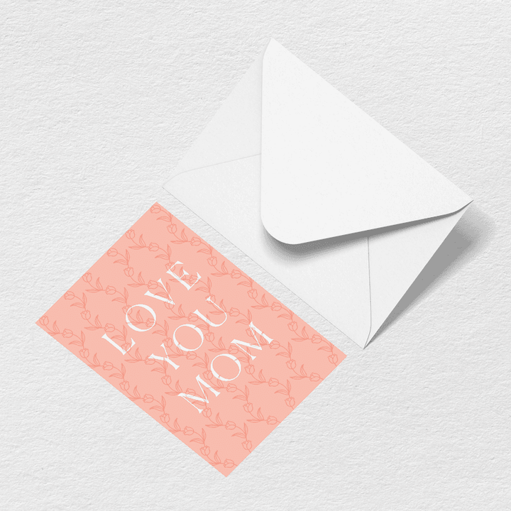 Love You Mom Greeting Card K0